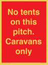 no-tents-on-this-pitch-caravans-only~